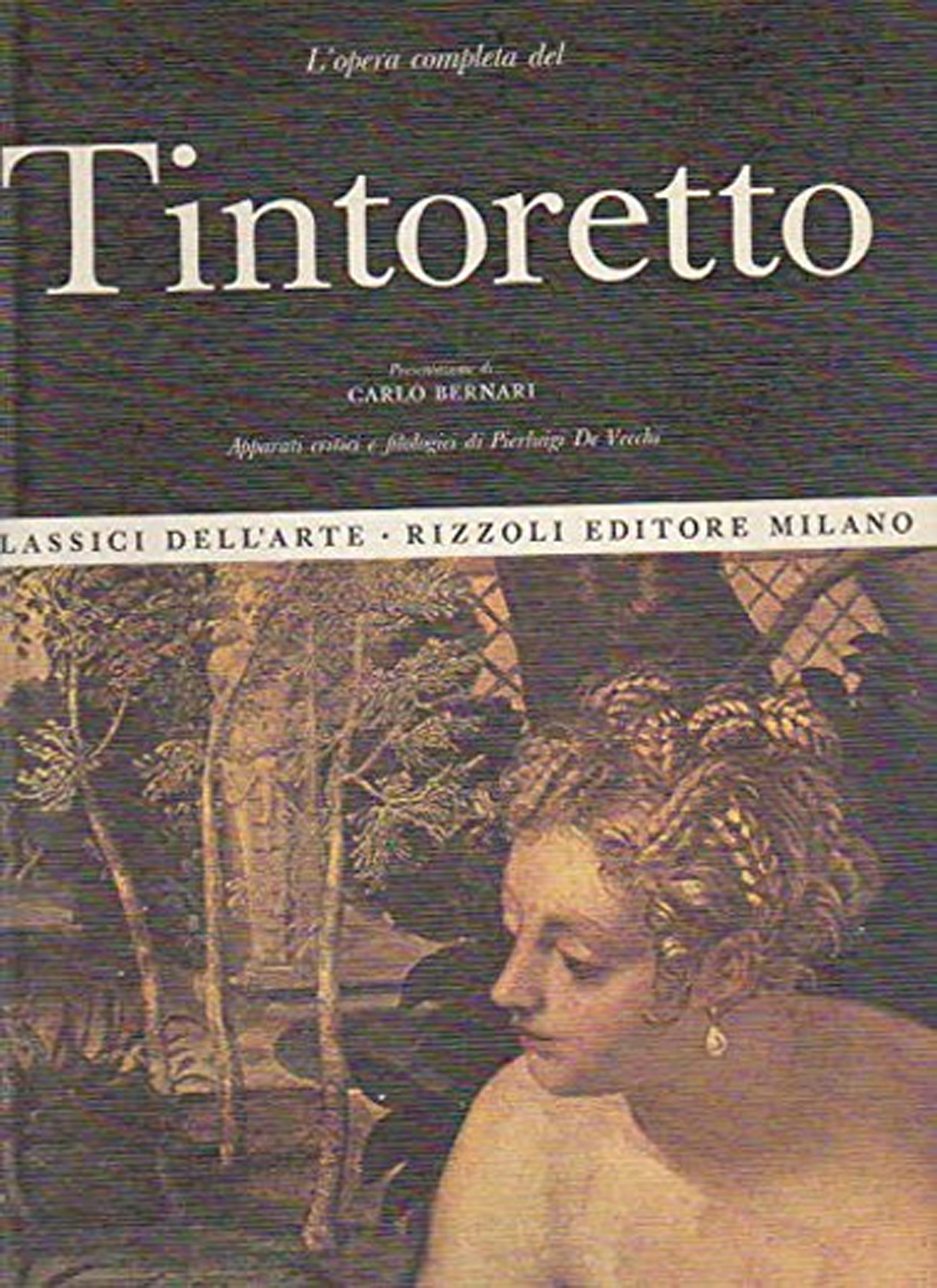 L'Opera Completa del Tintoretto