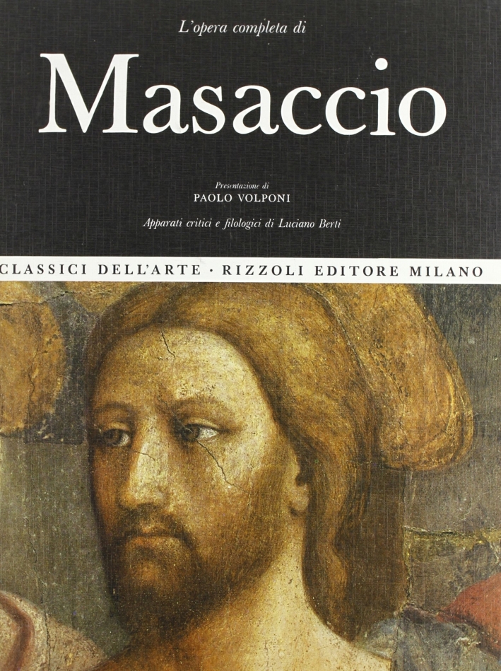 L'opera completa di Masaccio