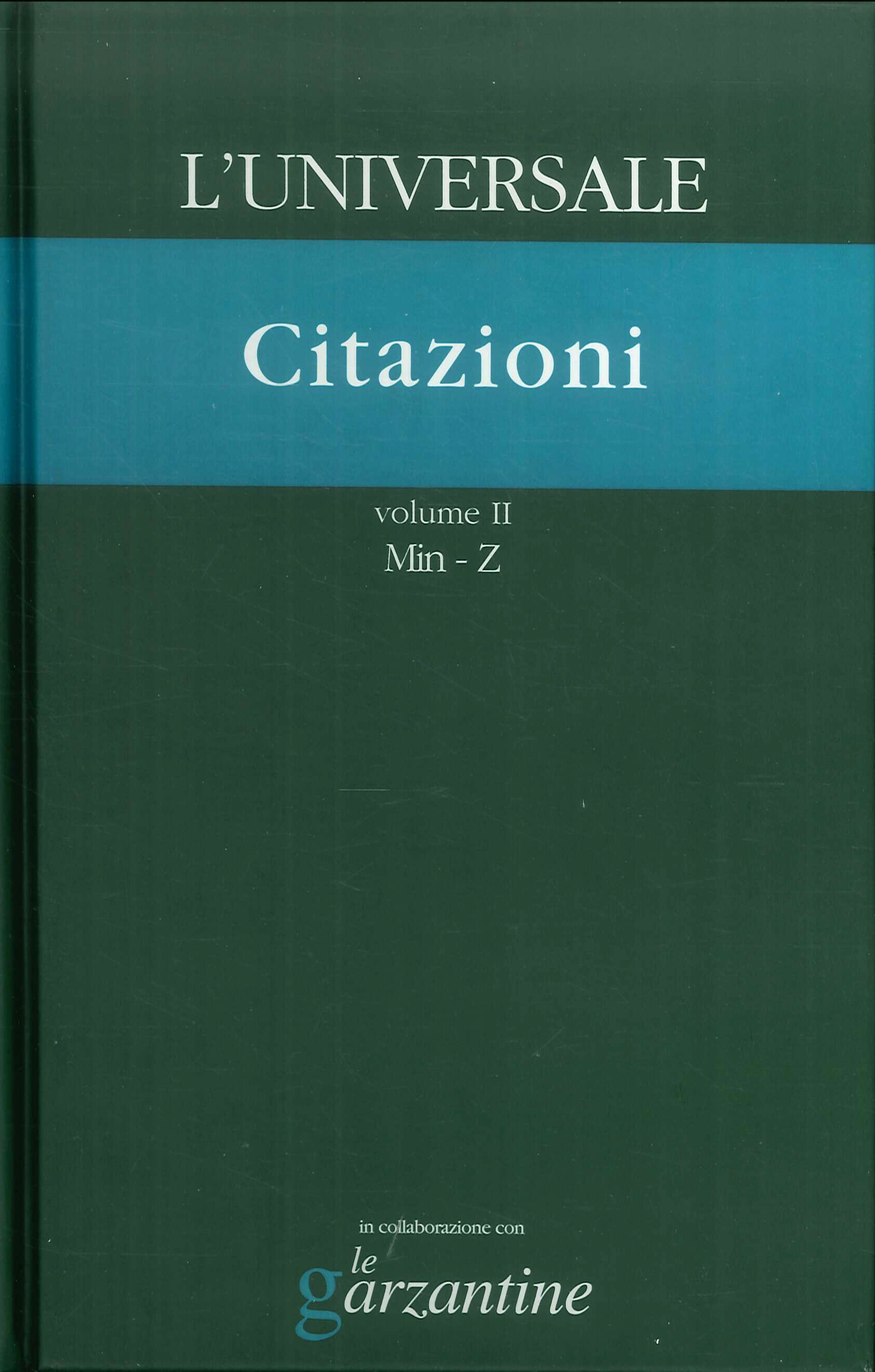 L'universale. La grande enciclopedia tematica. 21-22. Citazioni. Volume I-II. A-Mez …