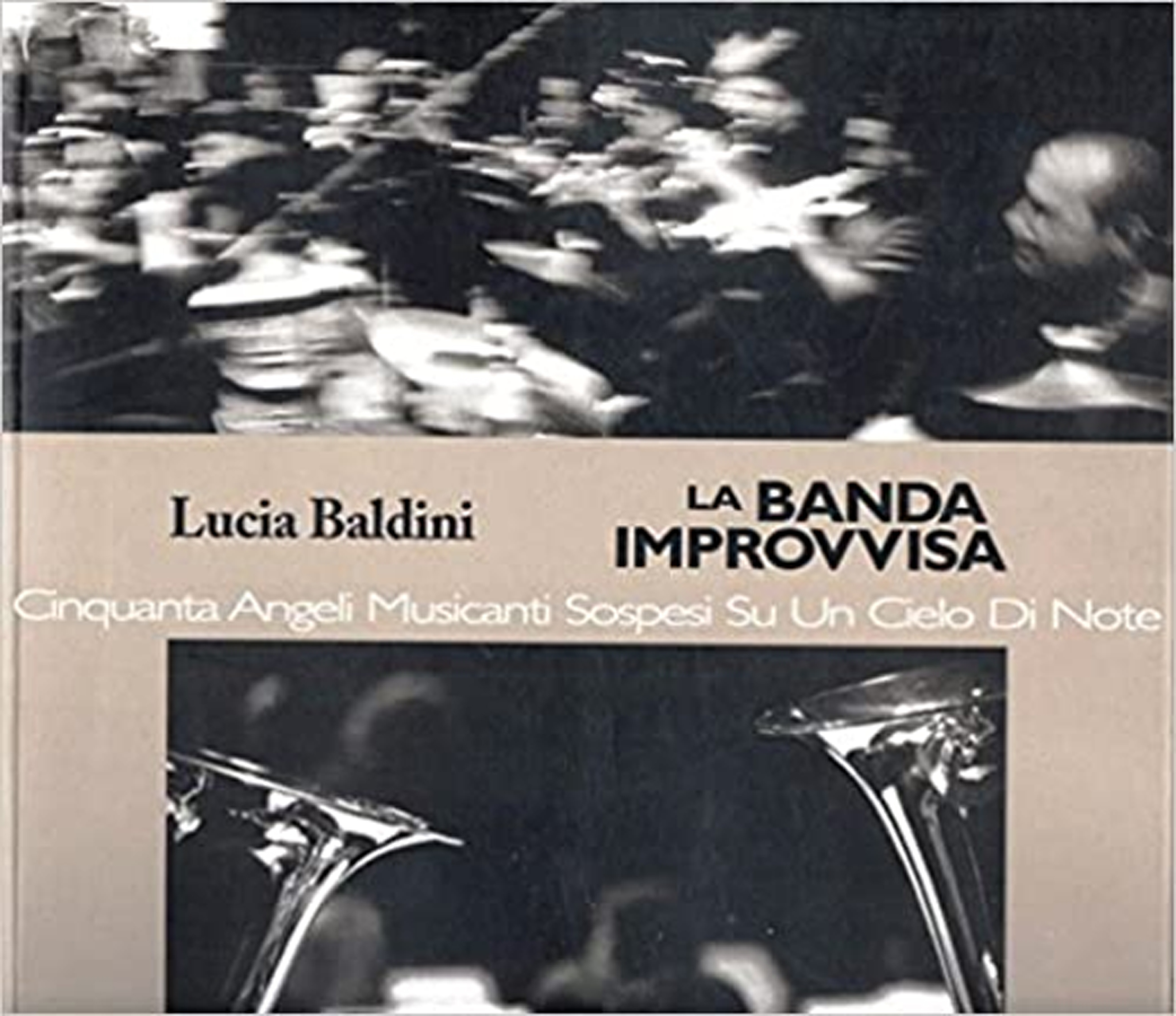 La banda improvvisa. Cinquanta Angeli Musicanti Sospesi Su Un Cielo …