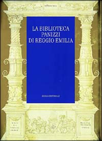 La Biblioteca Panizzi di Reggio Emilia