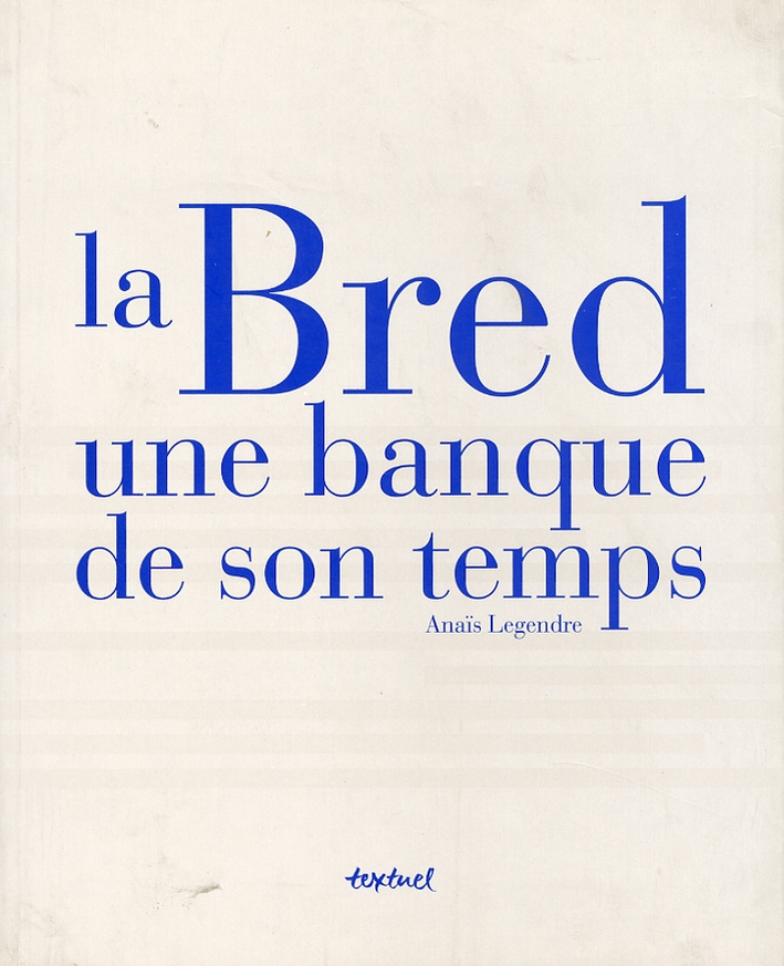 La Bred une Banque de Son Temps