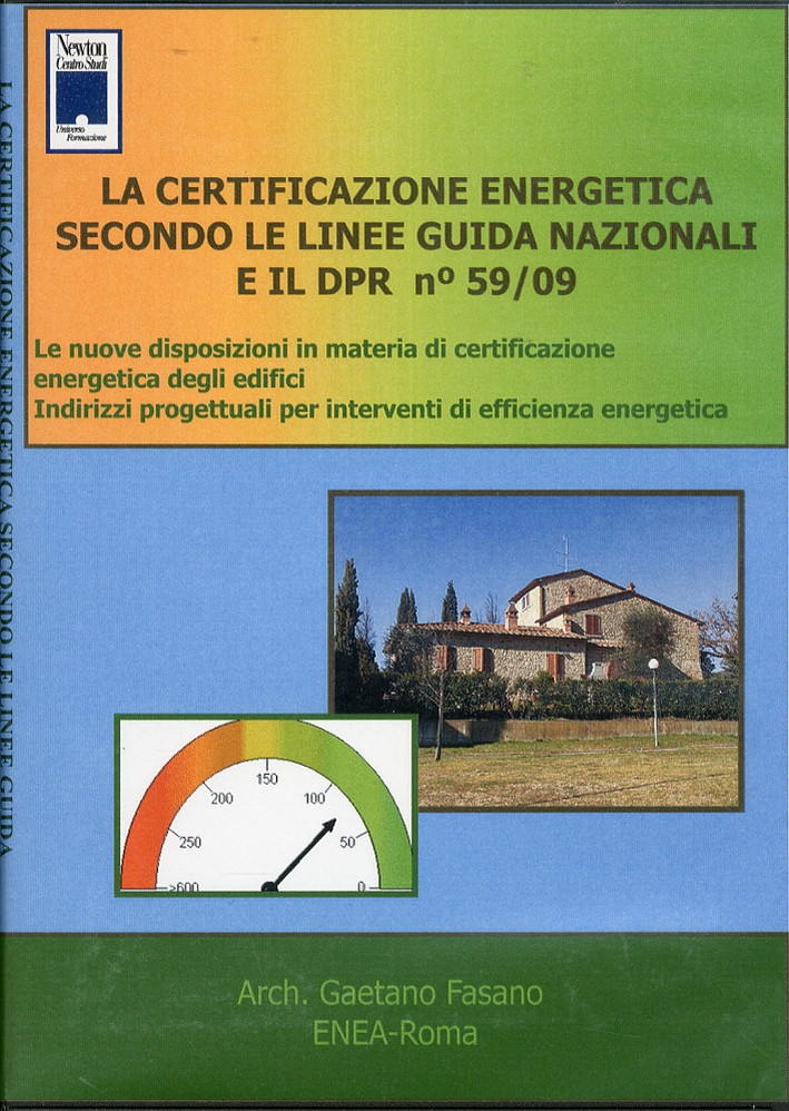 La certificazione energetica secondo le linee guida nazionali e il …