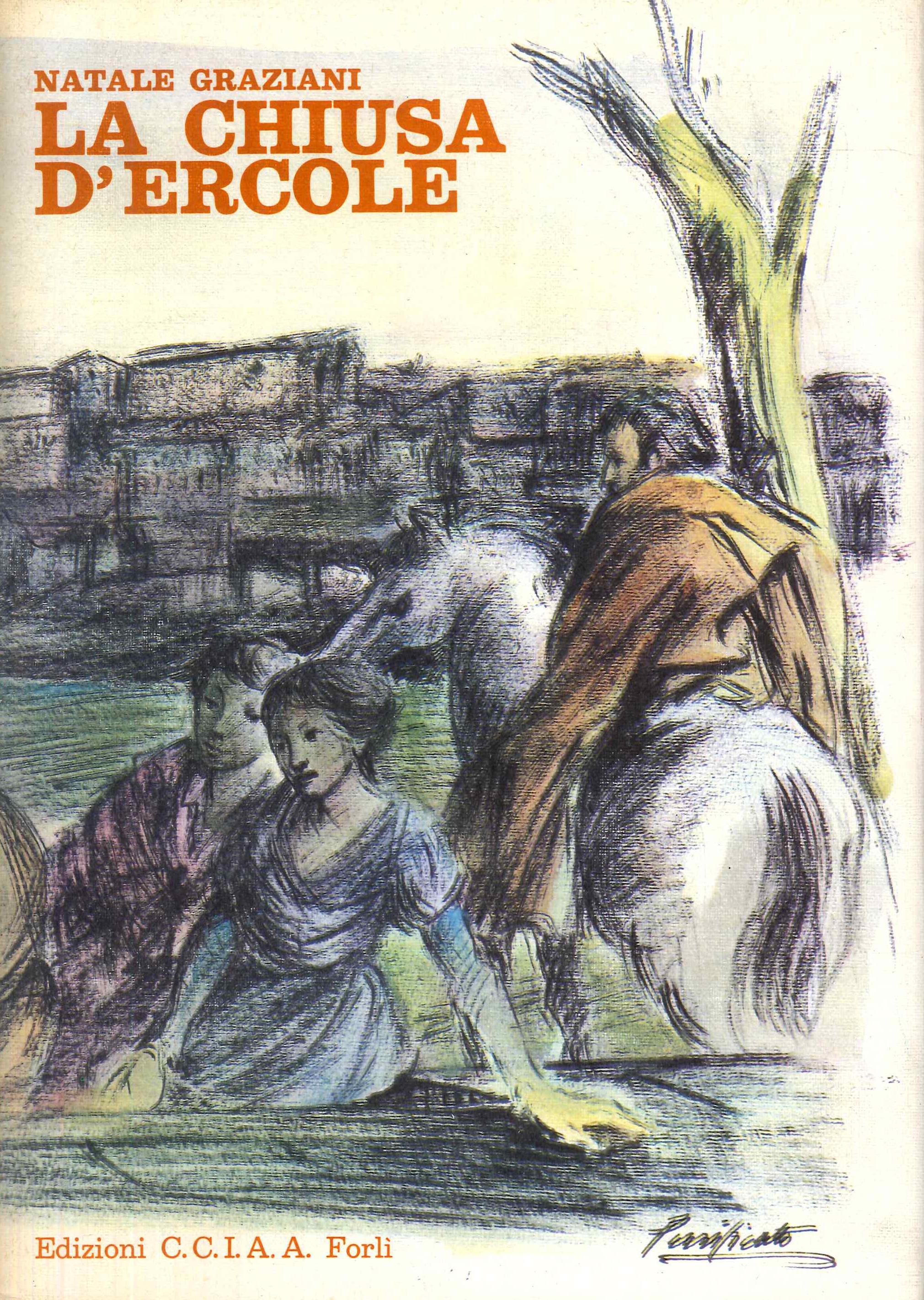 La Chiusa d'Ercole. Storia di uomini e paesi della valle …