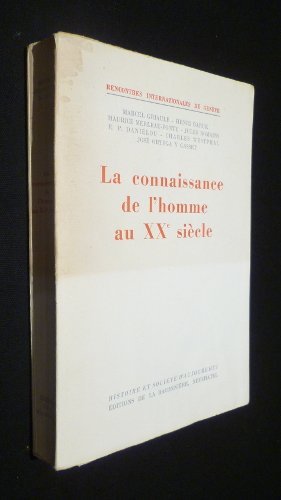 La connaissance de homme au XX siécle