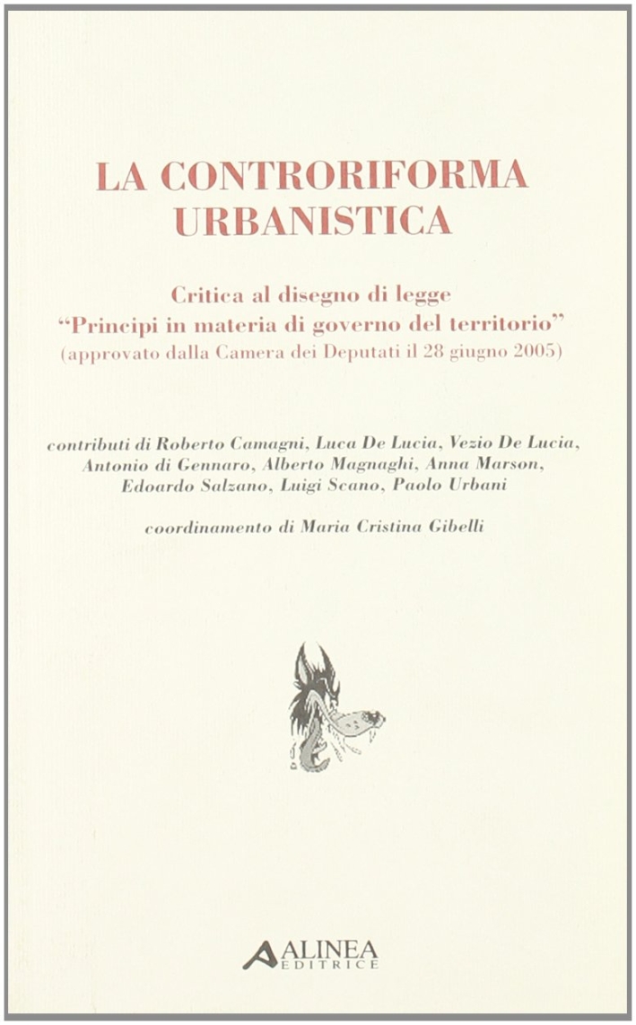 La controriforma Urbanistica Critica al Disegno di legge "Principio in …