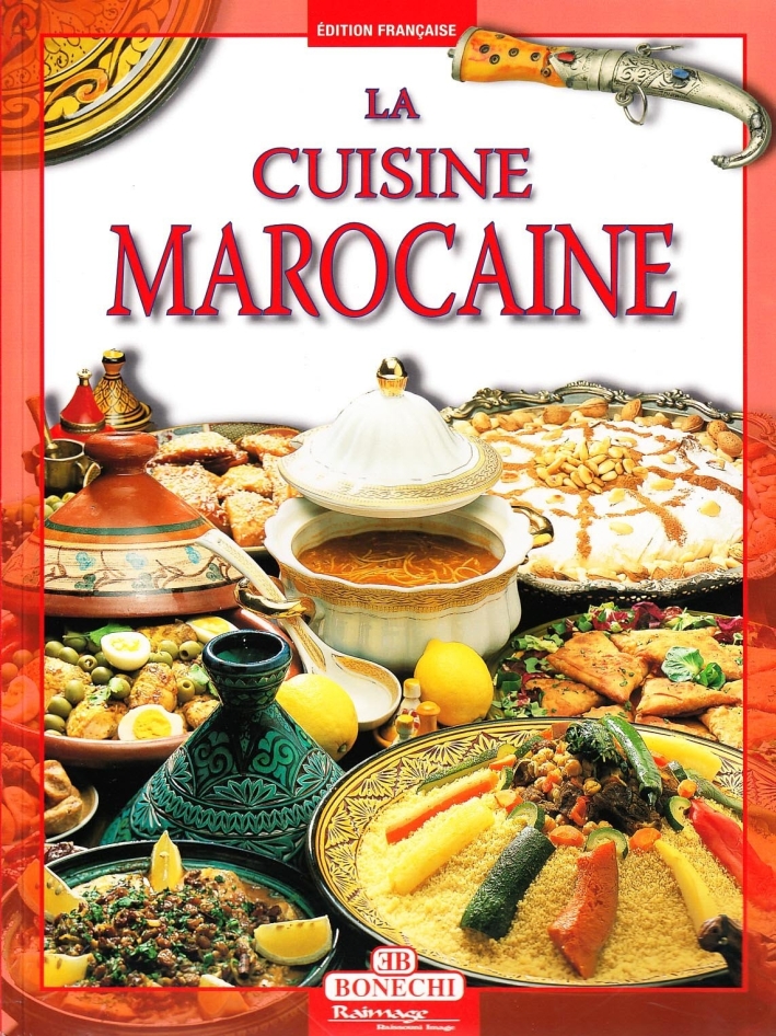 La Cuisine Marocaine
