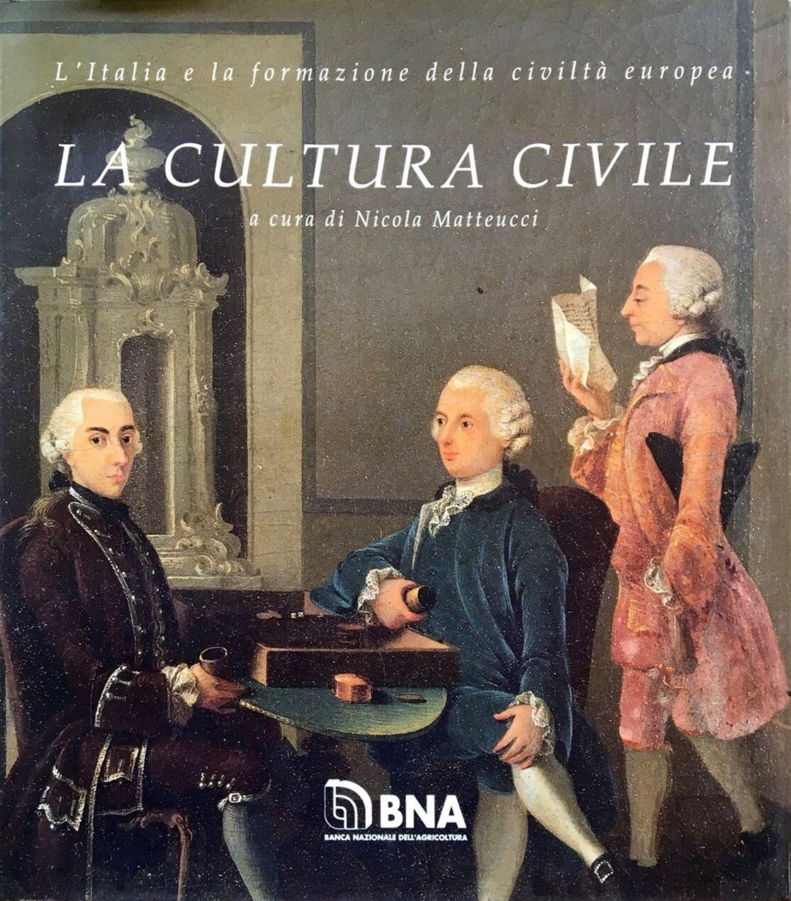 La cultura civile.