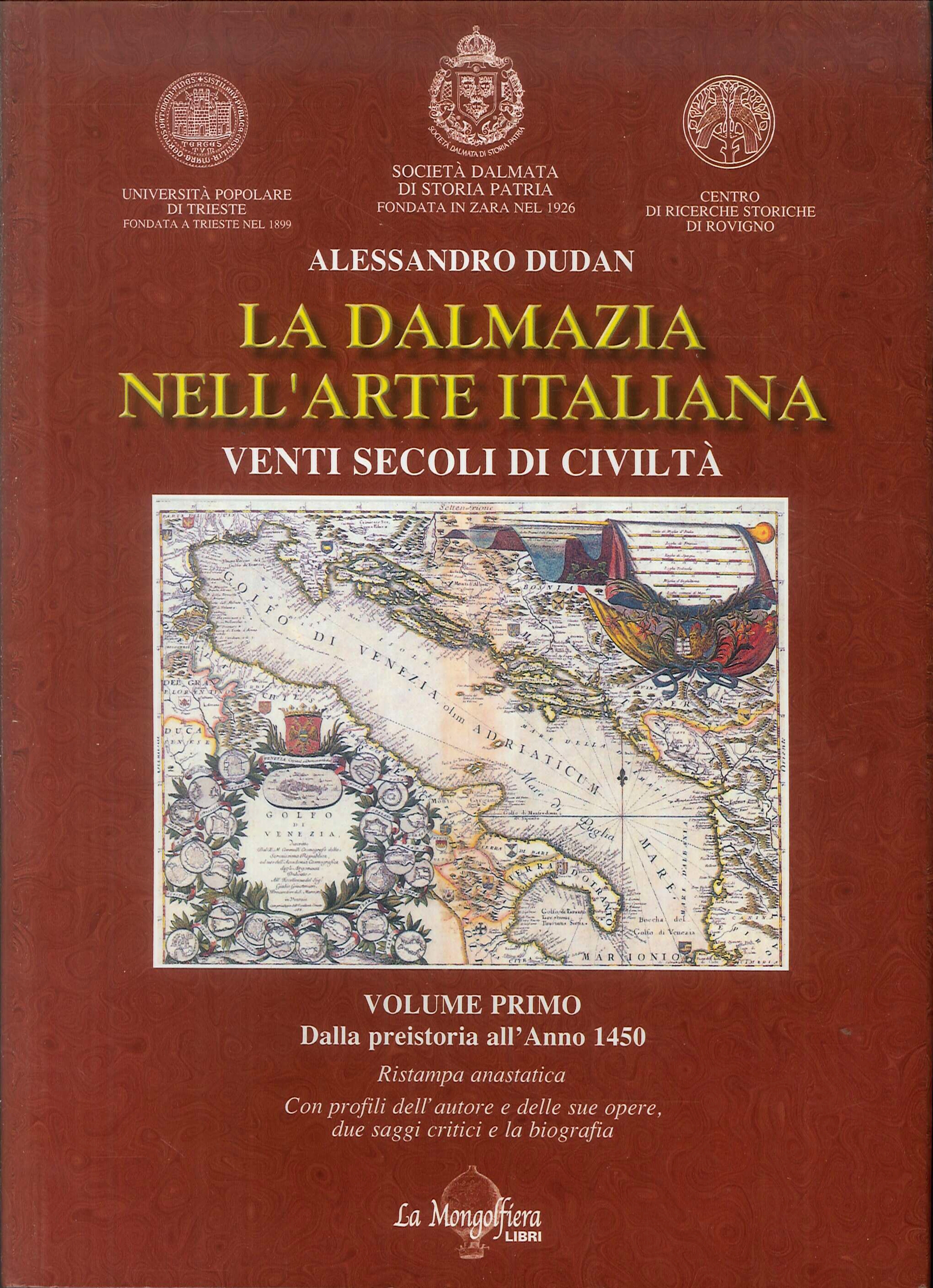 La Dalmazia nell'arte italiana. Venti secoli di civiltà. I. Dalla …