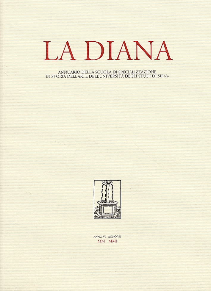 La Diana. Annuario della scuola di specializzazione in storia dell'arte …