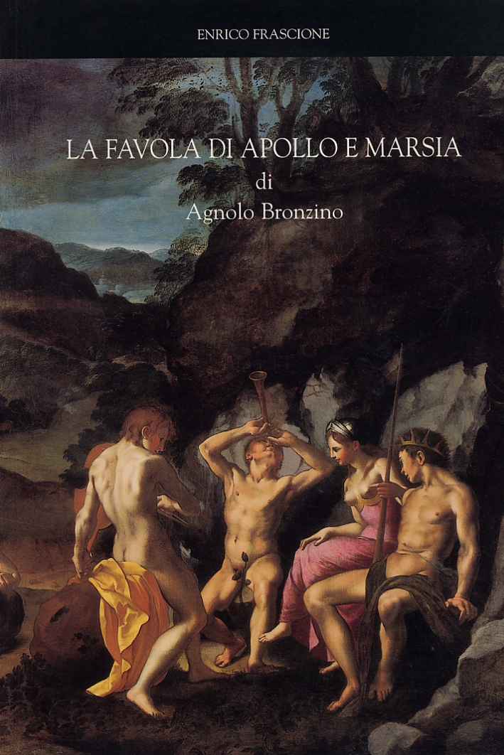 La Favola di Apollo e Marsia di Agnolo Bronzino