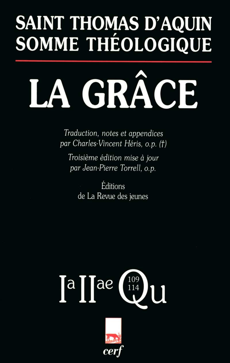 La Grâce. 2a-2ae Questions 109-114