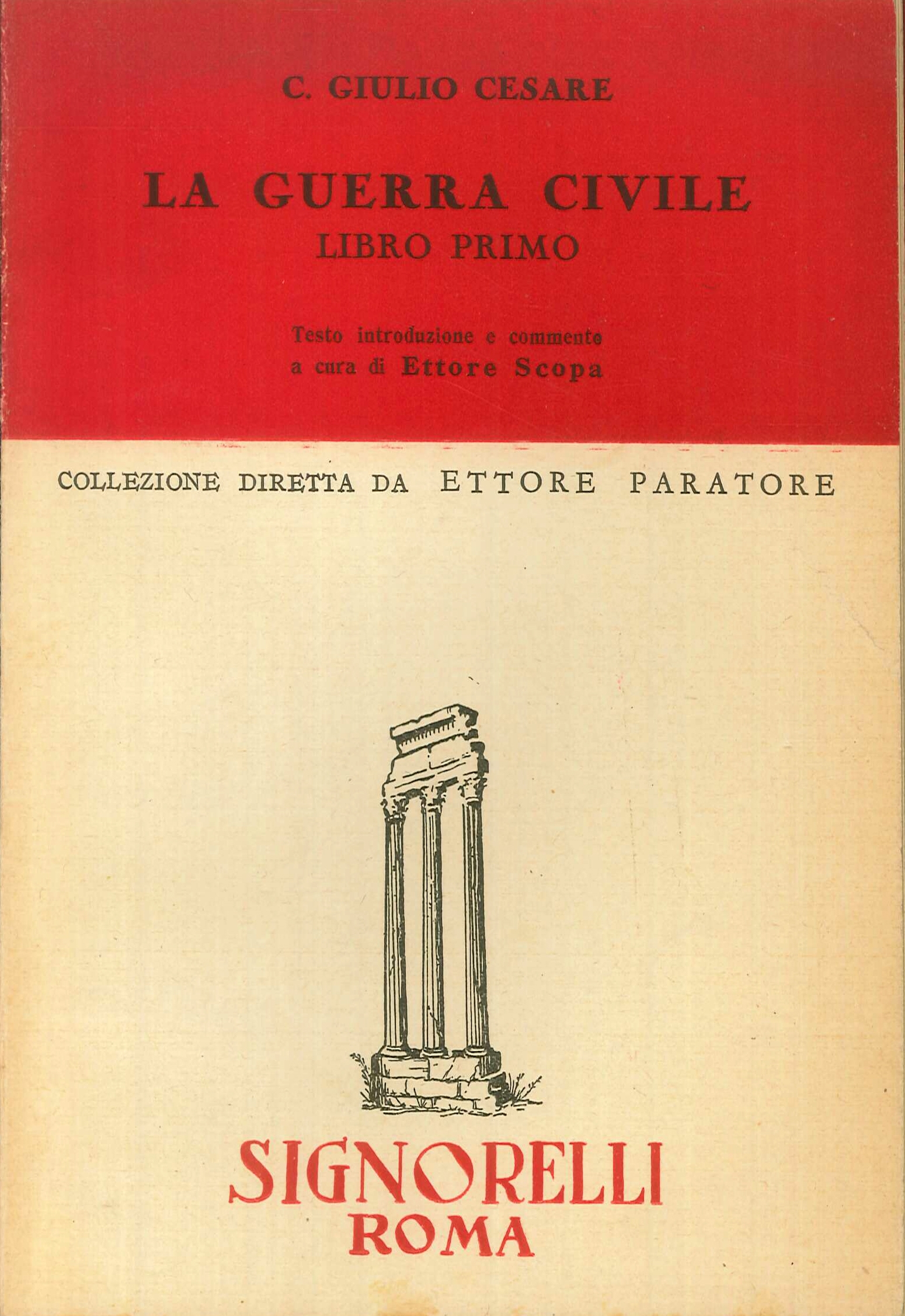 La Guerra Civile. Libro primo e Libro Secondo