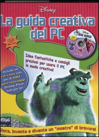 La Guida Creativa del Pc. Con CD-ROM