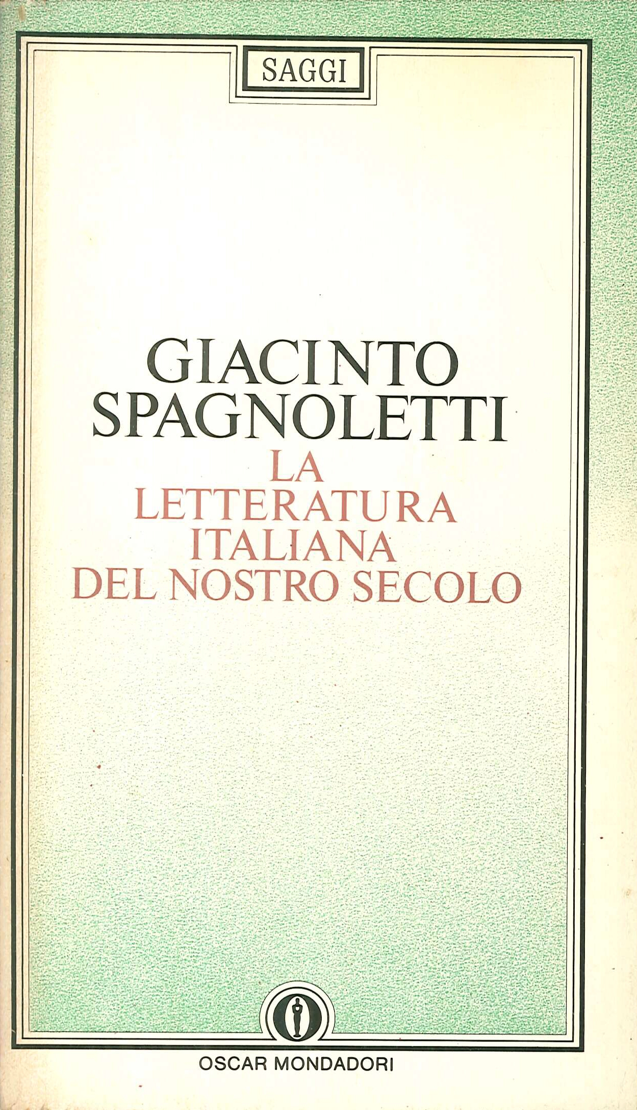 La letteratura italiana del nostro secolo