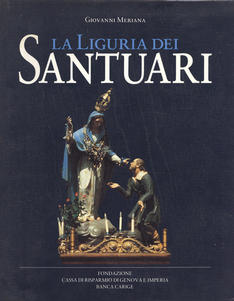 La Liguria dei santuari