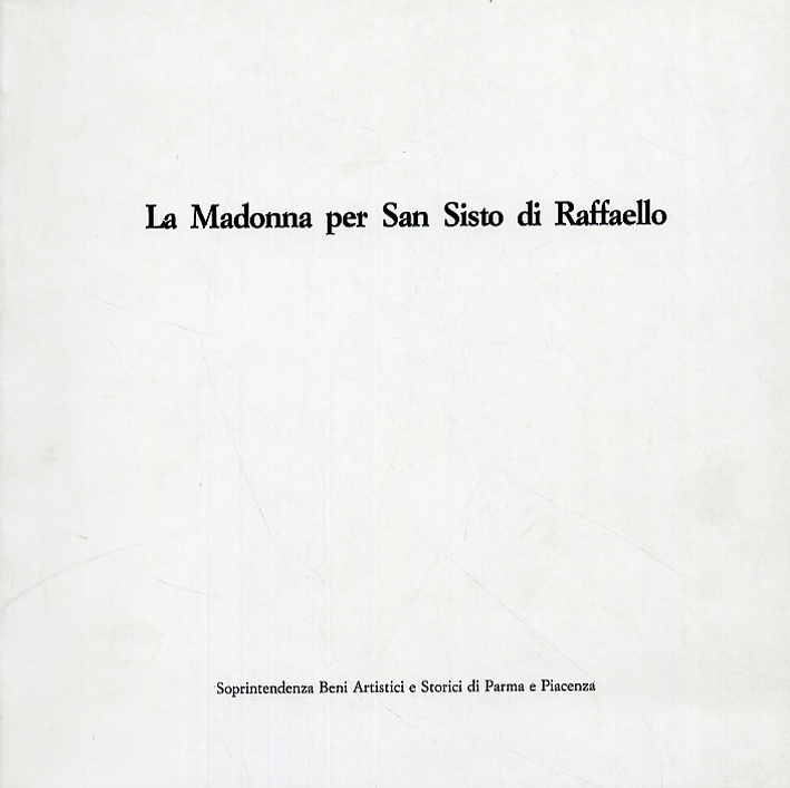 La Madonna per San Sisto di Raffaello e la cultura …