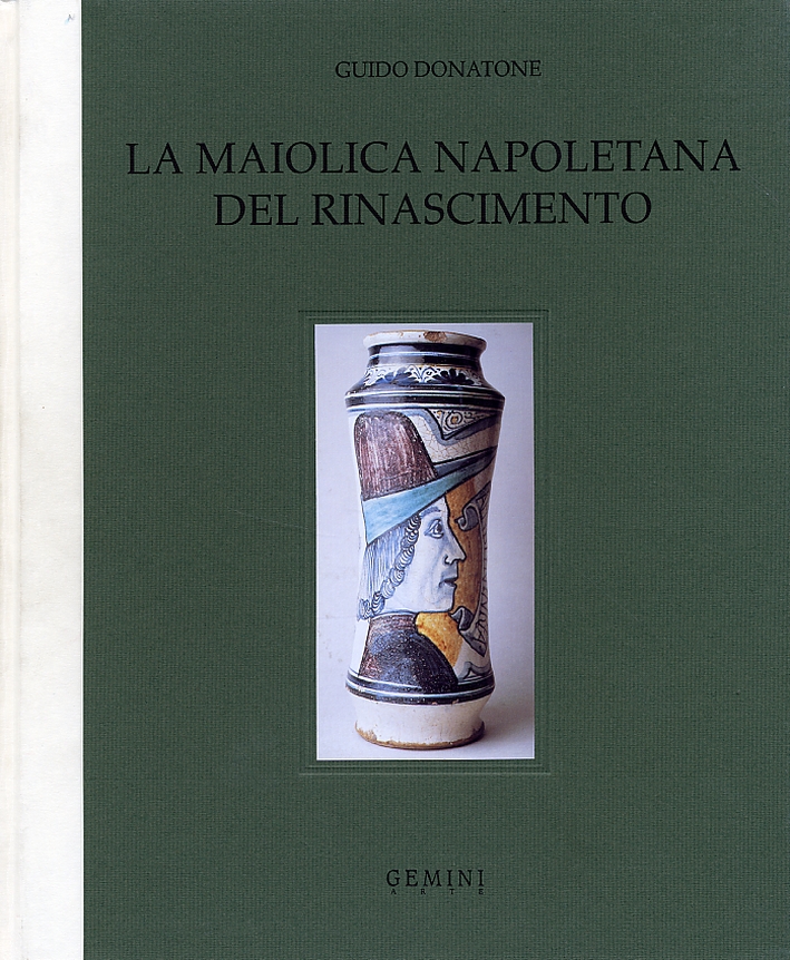 La Maiolica Napoletana del Rinascimento