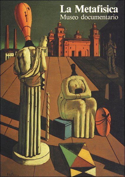 La Metafisica. Museo documentario
