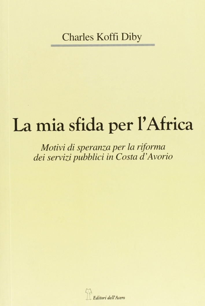 La mia sfida per l'Africa
