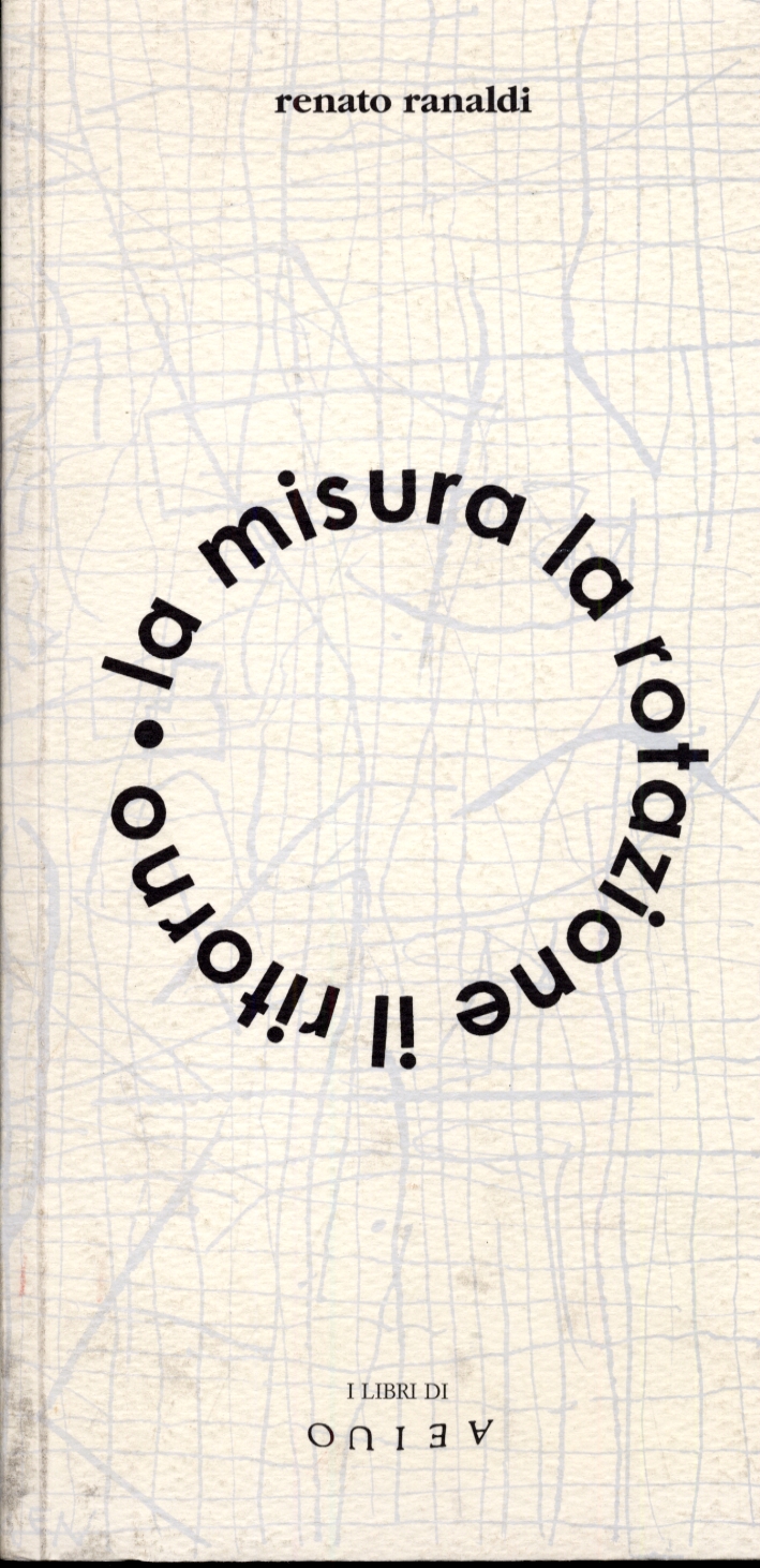 La Misura, la Rotazione, il Ritorno (Cronaca Neogotica)