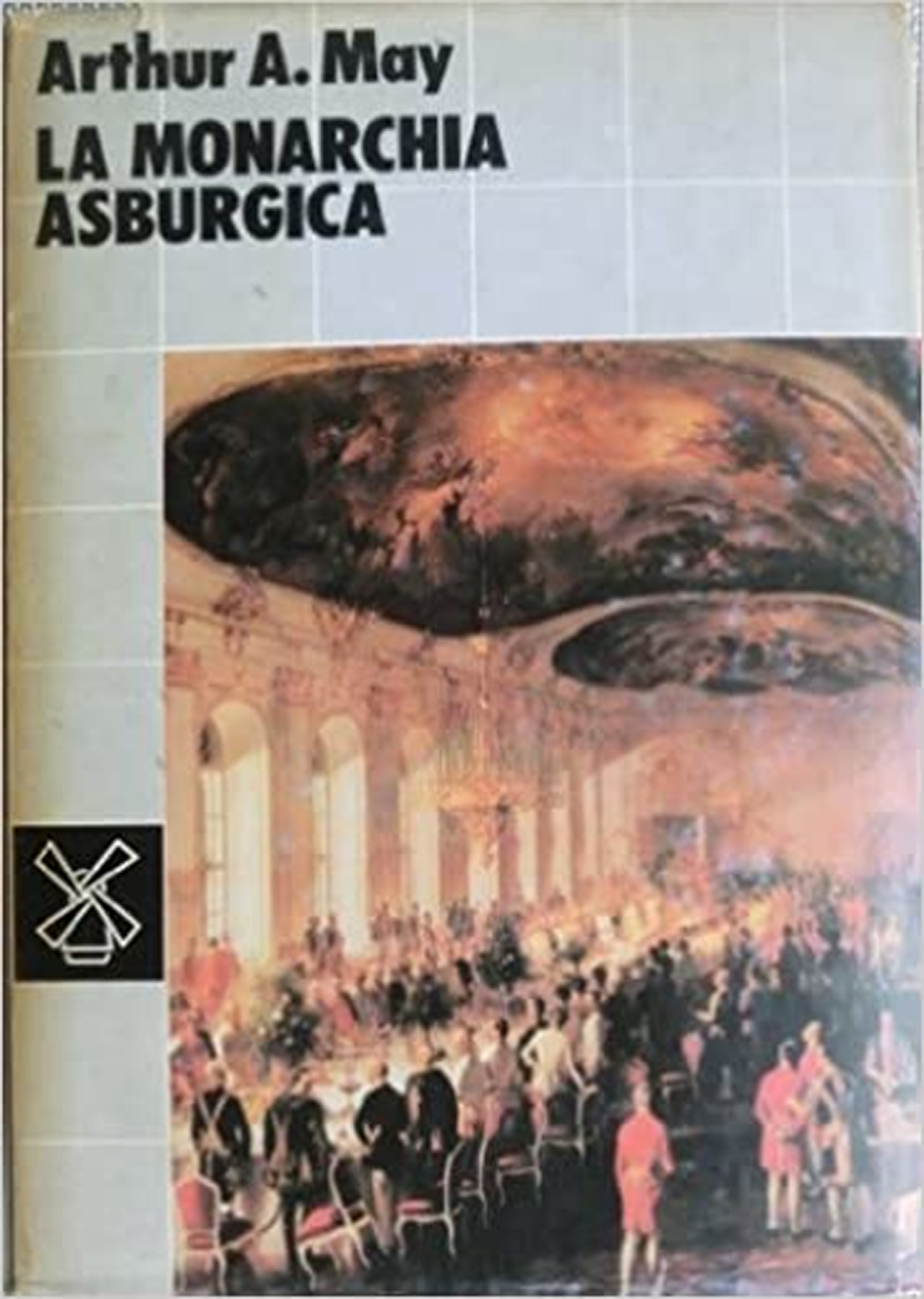 La Monarchia Asburgica