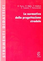 La normativa della progettazione stradale