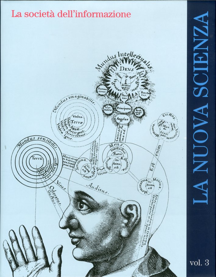 La Nuova Scienza. La società dell'informazione. Vol. 3