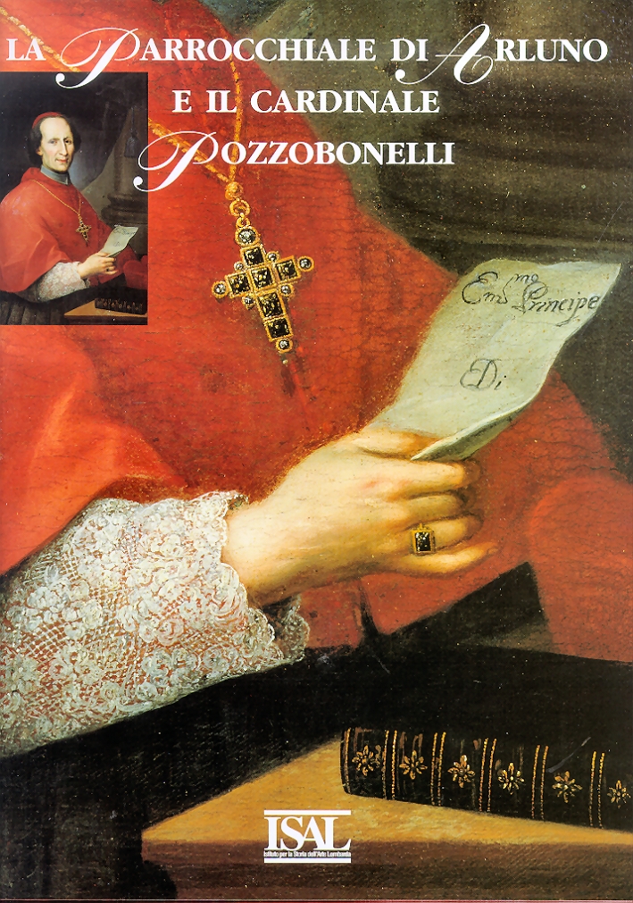 La Parrocchiale di Arluno e il Cardinale Pozzobonelli