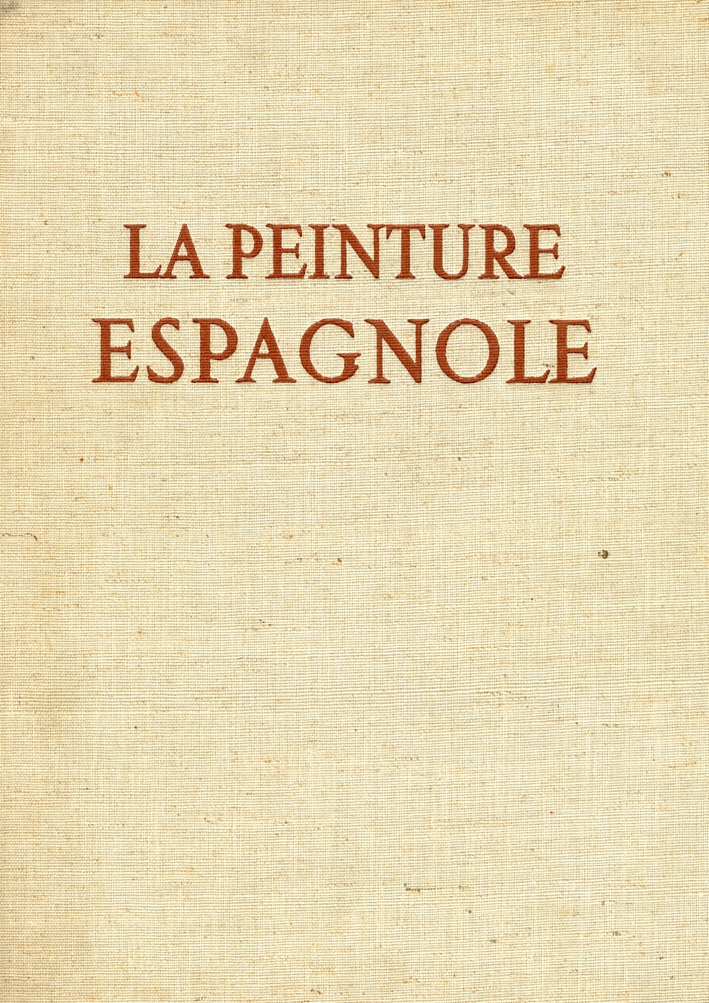 La peinture espagnole de Velasquez a Picasso