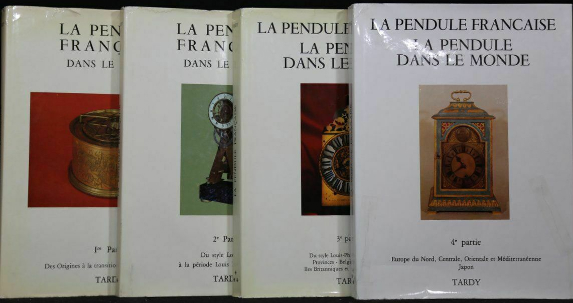 La Pendule Francaise Dans le monde. 4 voll.