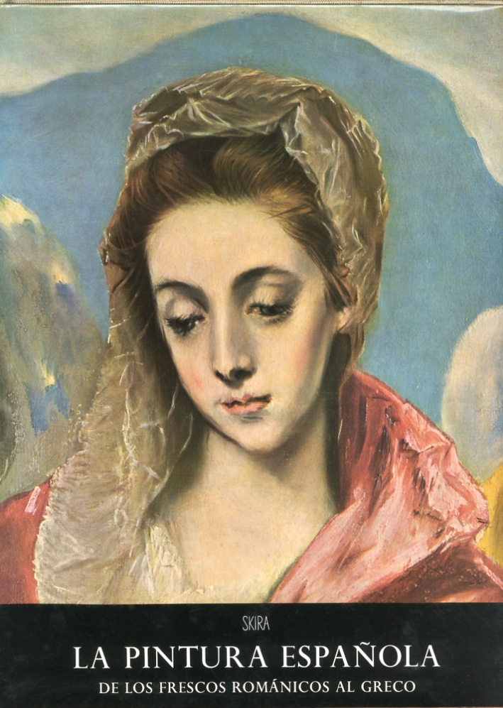 La Pintura Espanola. Primer Volumen. De Los Frescos Romanicos al …