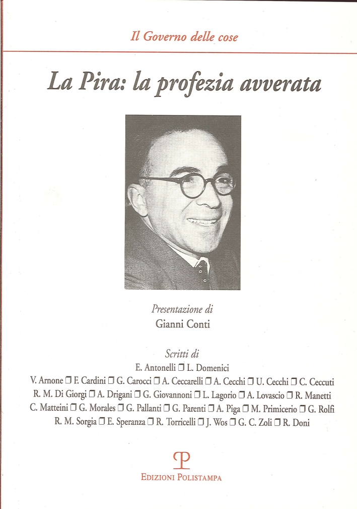 La Pira. La Profezia Avverata