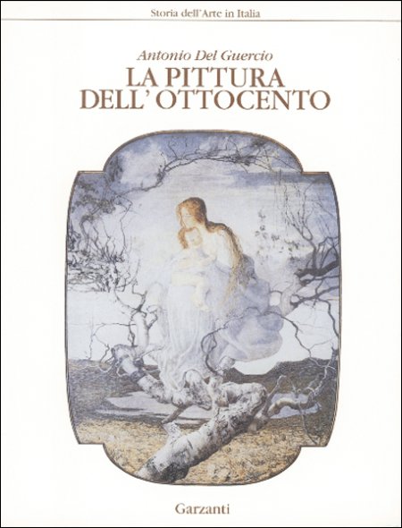 La pittura dell'Ottocento (storia dell'Arte in Italia)
