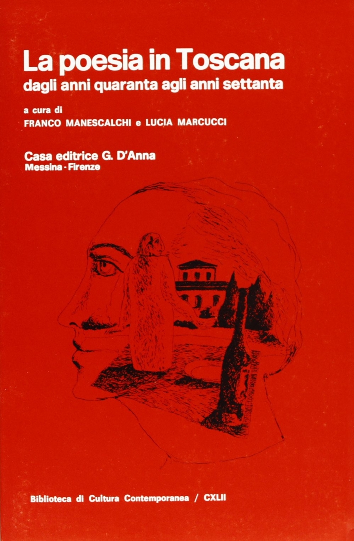 La poesia in Toscana, dagli anni Quaranta agli anni Settanta