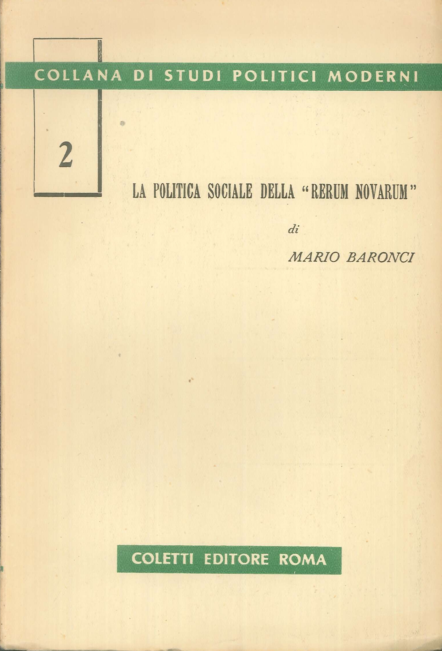La politica sociale della "Rerum novarum"