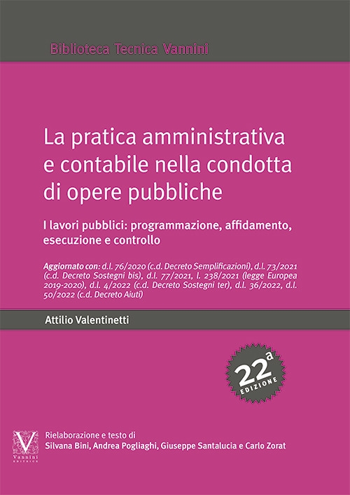 La pratica amministrativa e contabile nella condotta di opere pubbliche. …