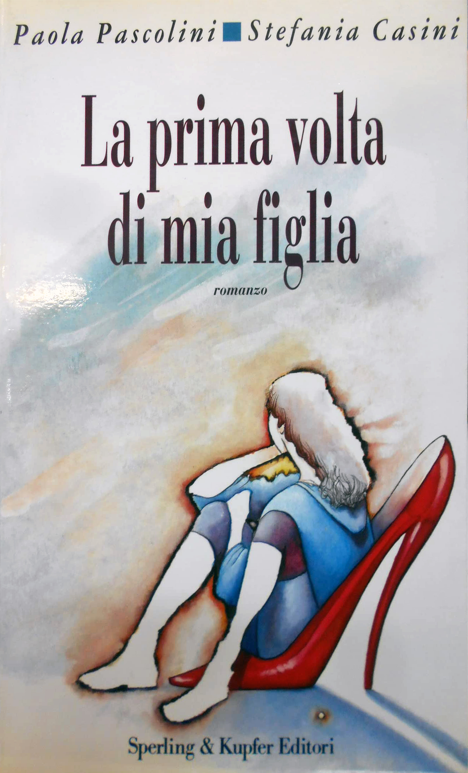 La prima volta di mia figlia