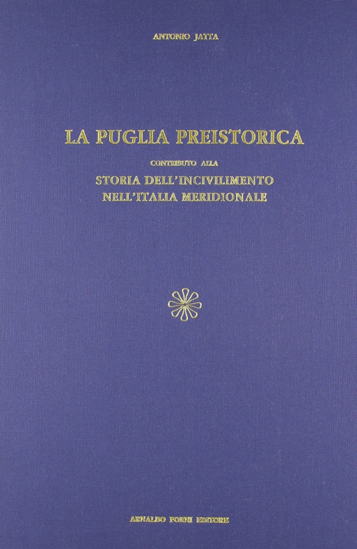 La Puglia preistorica (rist. anast. 1914)