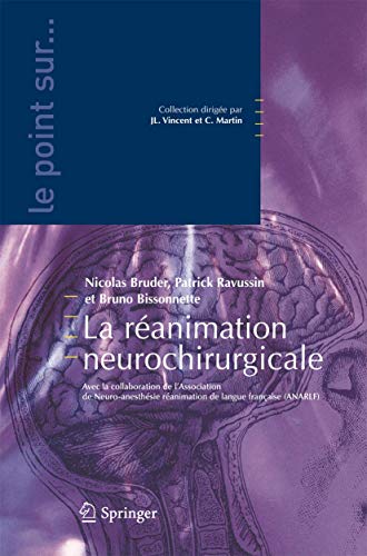 La Reanimation Neurochirurgicale