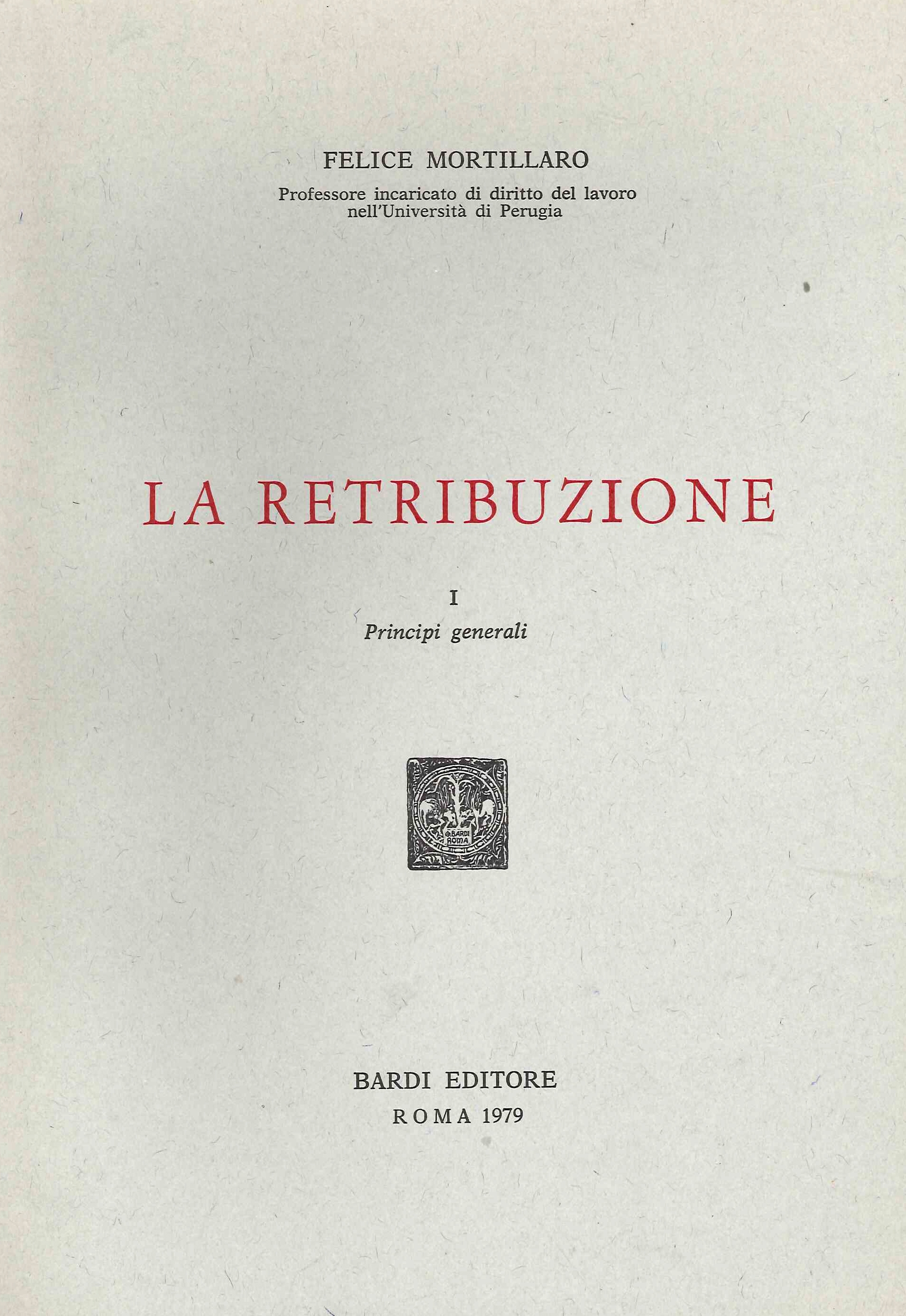 La Retribuzione. I Principi Generali