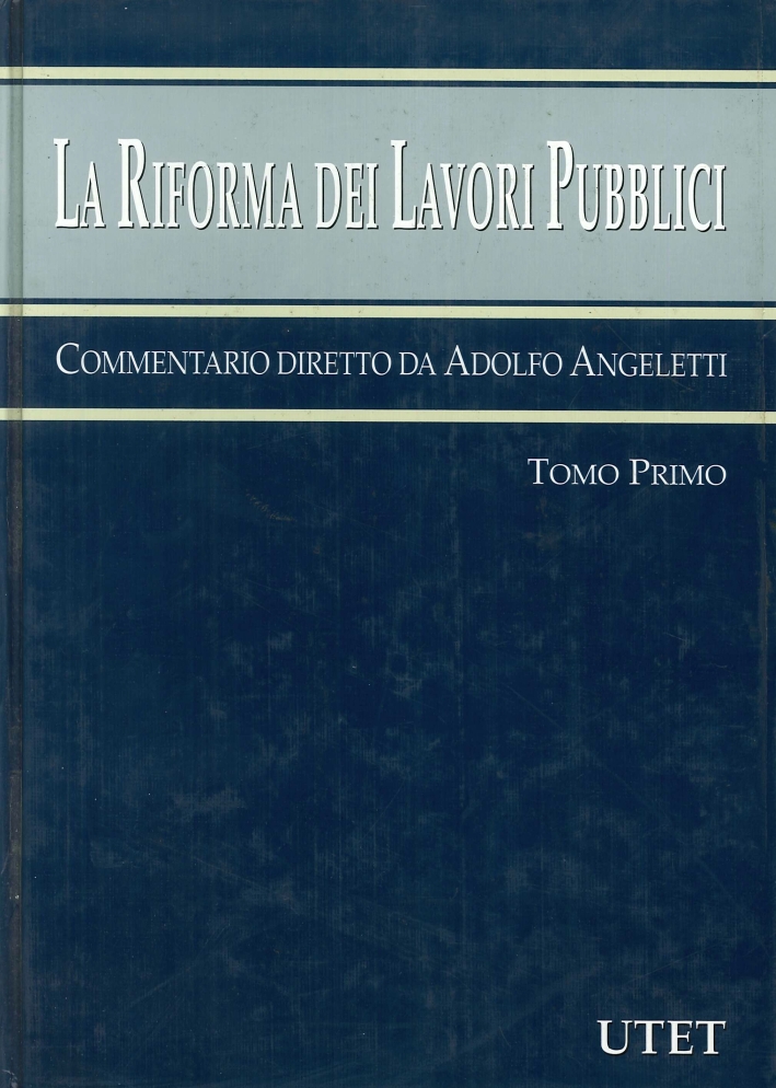 La riforma dei lavori pubblici