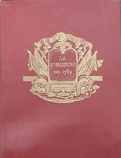 La Rivoluzione del 1789 Vol. 1