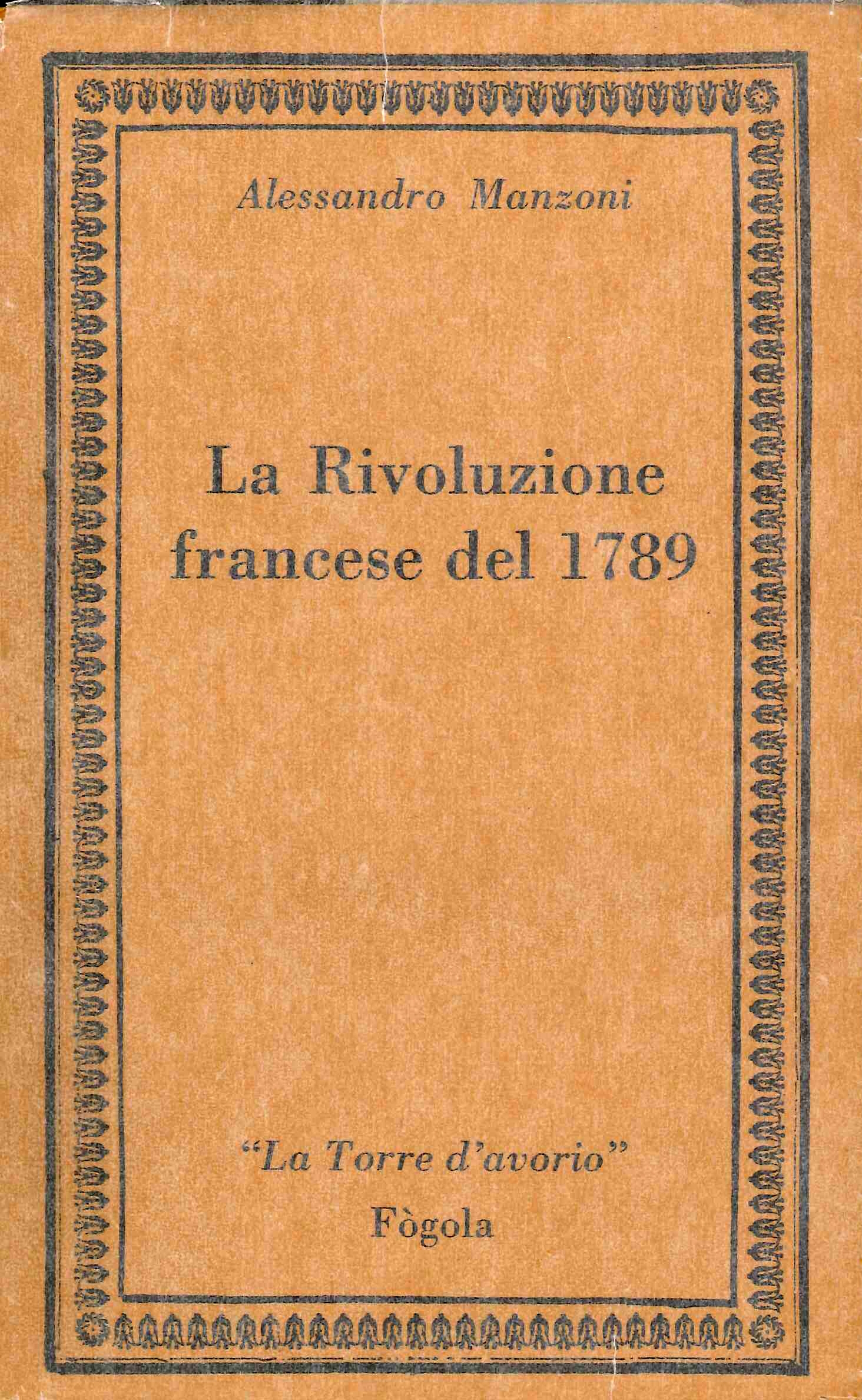 La Rivoluzione Francese del 1789 e la Rivoluzione Italiana del …