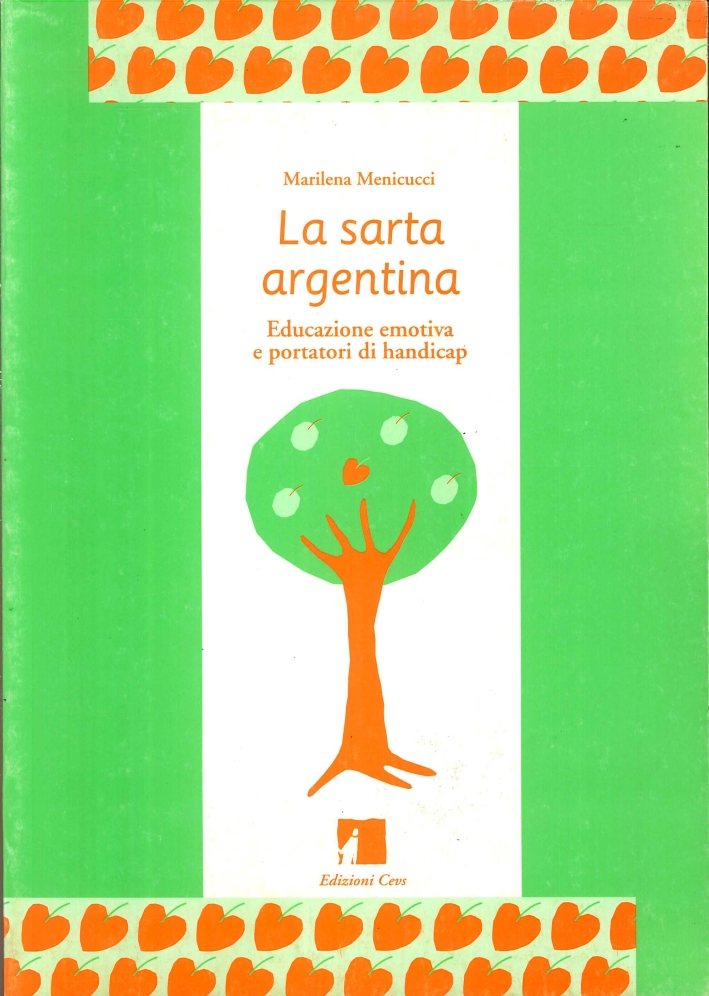 La Sarta Argentina. Educazione Emotiva e Portatori di Handicap