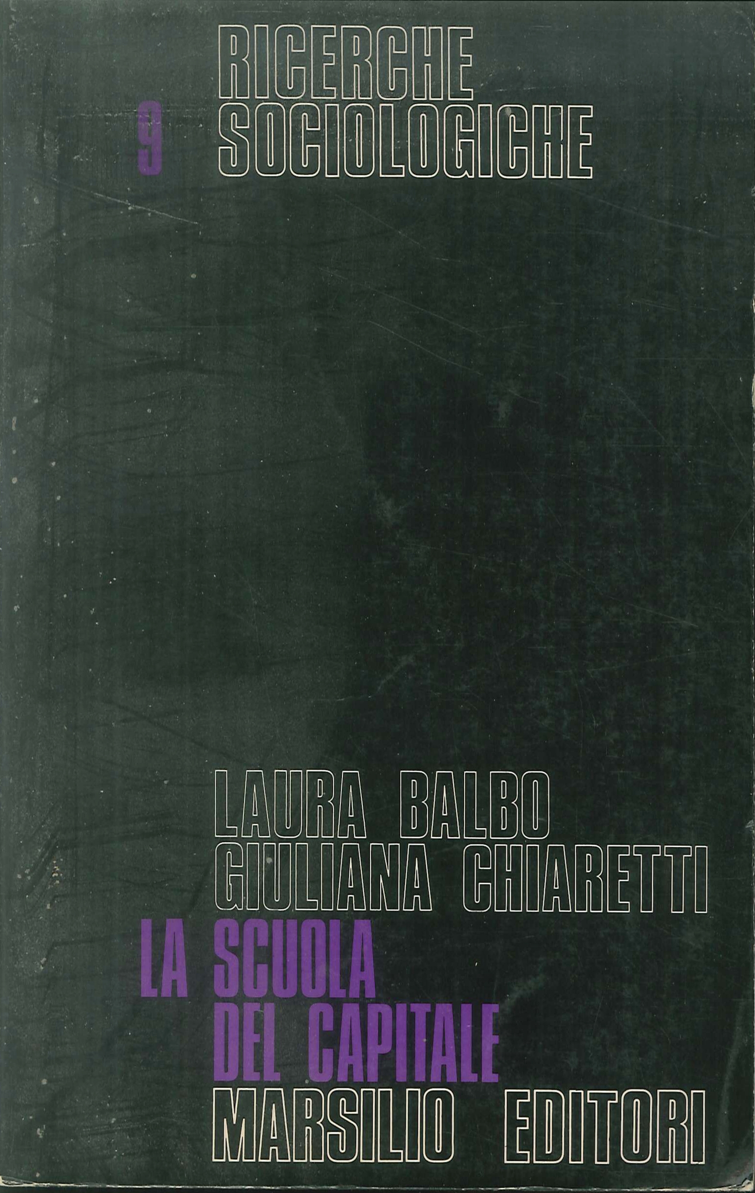 La scuola del capitale. classi sociali e scuola di massa