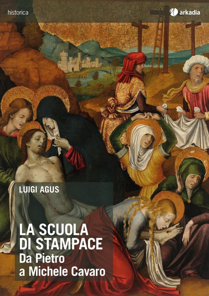 La Scuola di Stampace. Da Pietro a Michele Cavaro