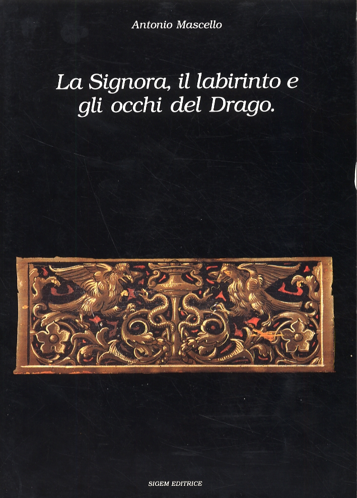 La Signora, il labirinto e gli occhi del Drago