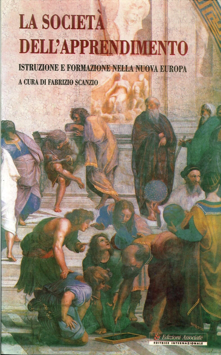La società dell'apprendimento. Istruzione e formazione nella nuova Europa