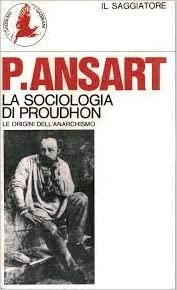 La Sociologia di Proudhon.